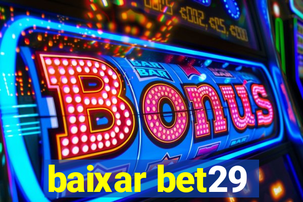 baixar bet29